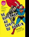 De Superman au Chat du Rabbin