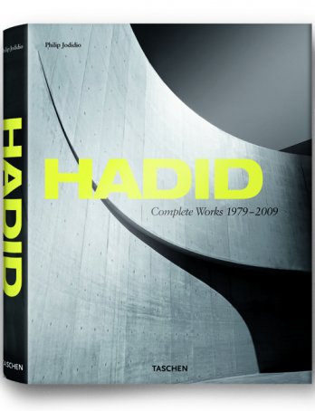 Hadid, Complete Works 1979–2009_Philip Jodidio_Taschen